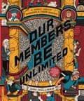 Book cover art of Our Members be Unlimited by Sam Wallman