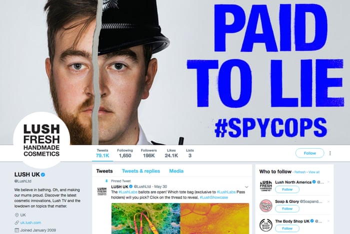 Cosmetics Retailer Lush Criticised By Police Over Spycops Ad Campaign Advertising The Guardian