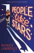 People Like Stars by Patrice Lawrence, Scholastic,