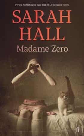 Madame Zero Sarah Hall