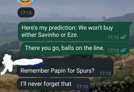 Screengrab of a conversation between Rob Davies and a fellow Spurs fan on WhatsApp from Tuesday, 12 August. Talk about prescient ….