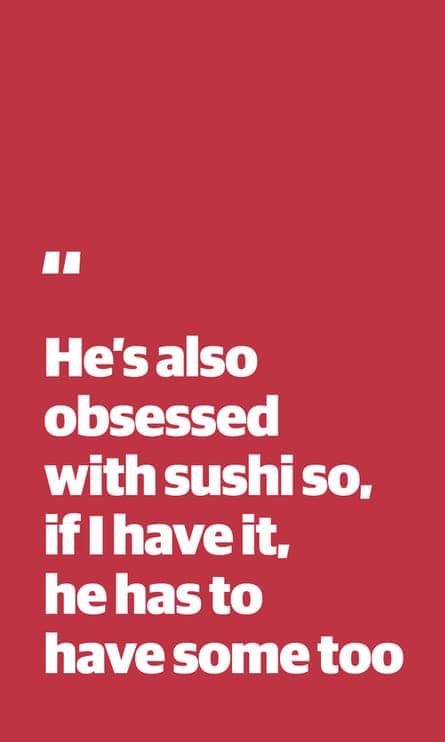 Quote: “He’s also obsessed with sushi so, if I have it, he has to have some too”