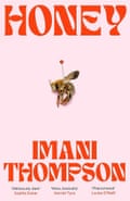 Honey by Imani Thompson