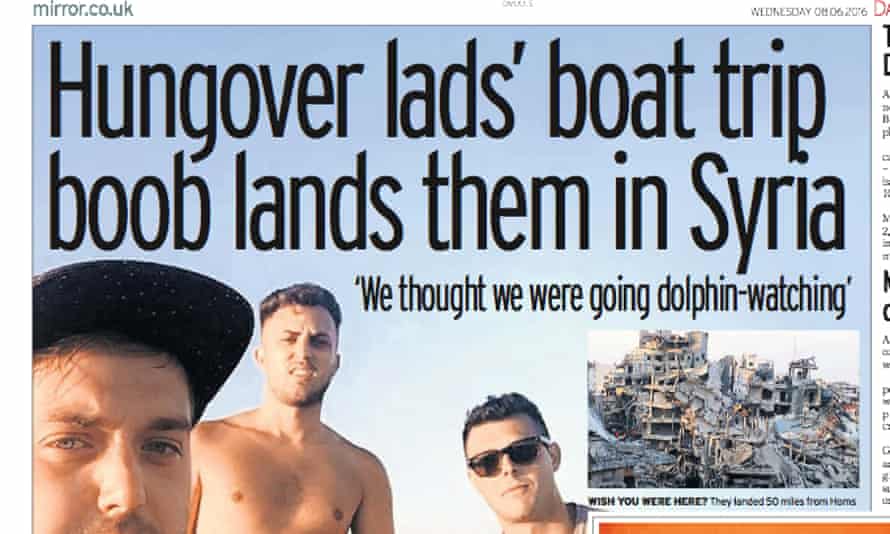 The Daily Mirror’s ‘Hungover lads’ boat trip boob lands them in Syria’ story
