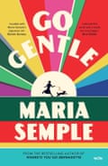 Go Gentle by Maria Semple