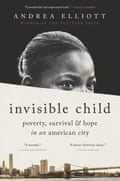 This cover image released by Random House shows “Invisible Child: Poverty, Survival & Hope in an American City” by Andrea Elliott. (Random House via AP)