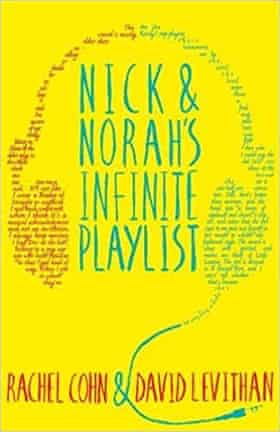 Nick and Norah’s Infinite Playlist by Rachel Cohn and David Levithan
