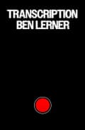 Cover of Transcription by Ben Lerner.