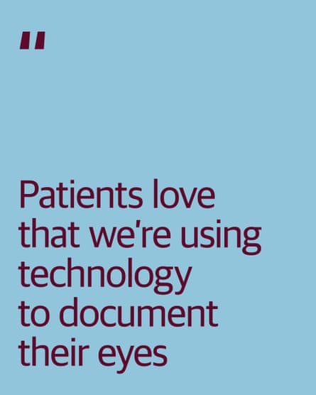 Quote: “Patients love that we’re using technology to document their eyes”