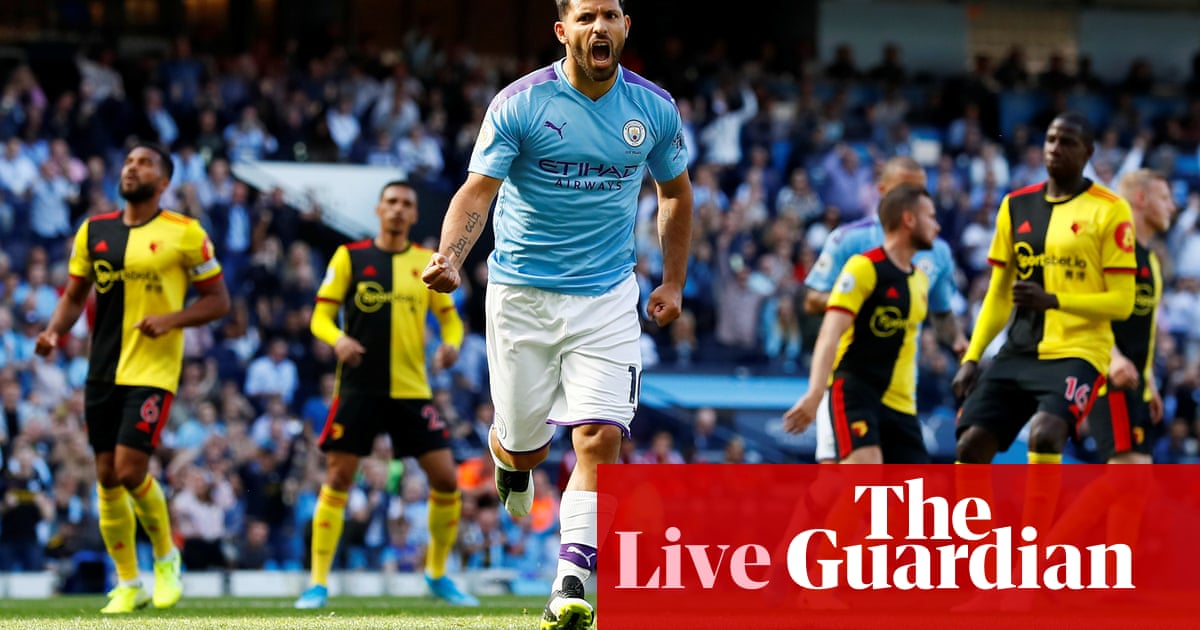 Manchester City v Watford, Premier League and more: clockwatch – live!