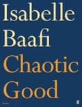 Chaotic Good by Isabelle Baafi