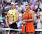 Aryna Sabalenka v Elena Rybakina: US Open 2026 women’s singles final – live
