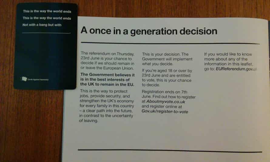 A card from Cards Against Humanity and the pro-EU pamphlet. The two spell out: This is the way the world ends, not with a bang but with A once in a generational decision
