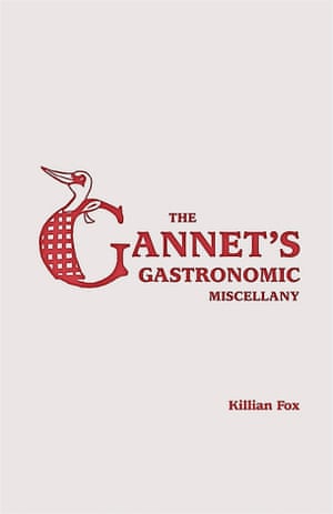 The Gannet’s Gastronomic Miscellany