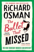 The Bullet That Missed by Richard Osman 9780241512425