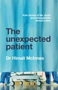 Cover of The Unexpected Patient by Dr Himali McInnes