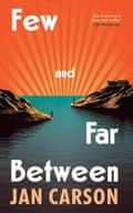 Few and Far Between