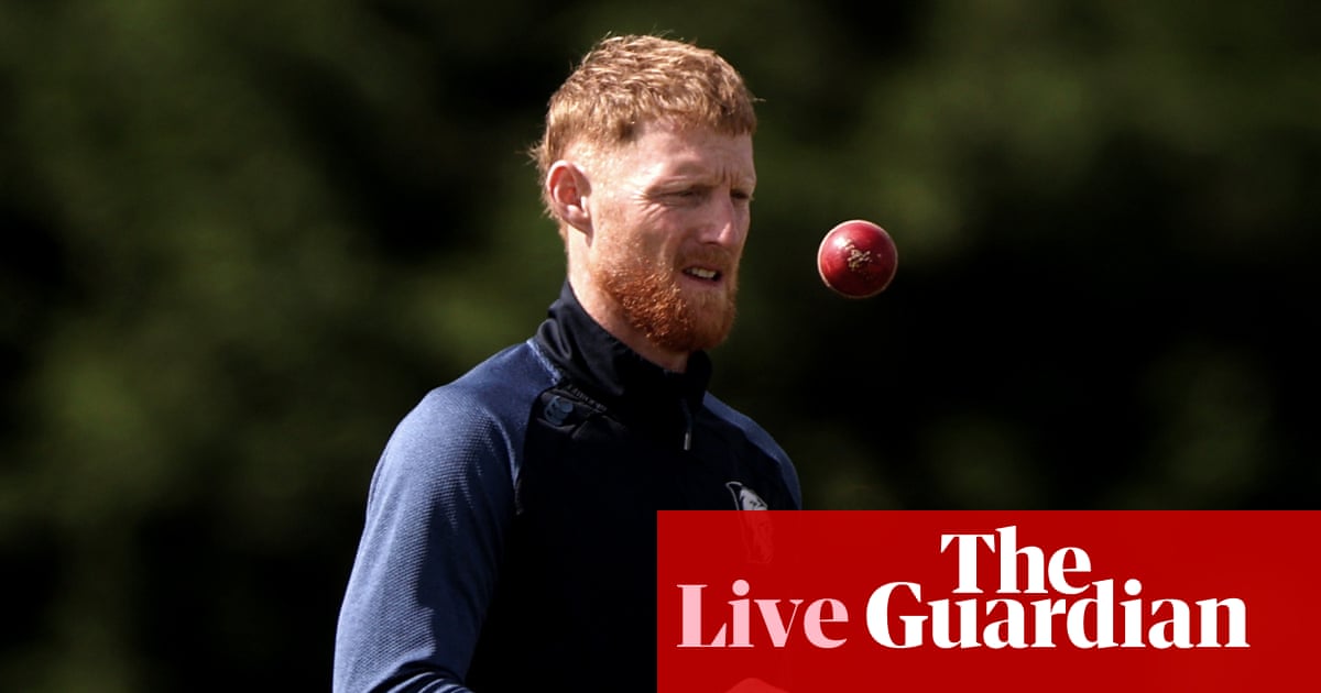 Stokes calls Ashes venues ‘shambolic’, Surrey v Notts, and more: county cricket day three – live