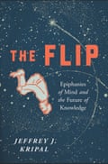 The Flip by Jeffrey J Kripal