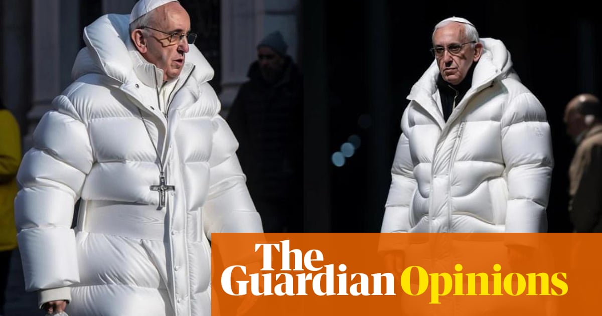 I thought I was immune to being fooled online. Then I saw the pope in a coat, Joel Golby
