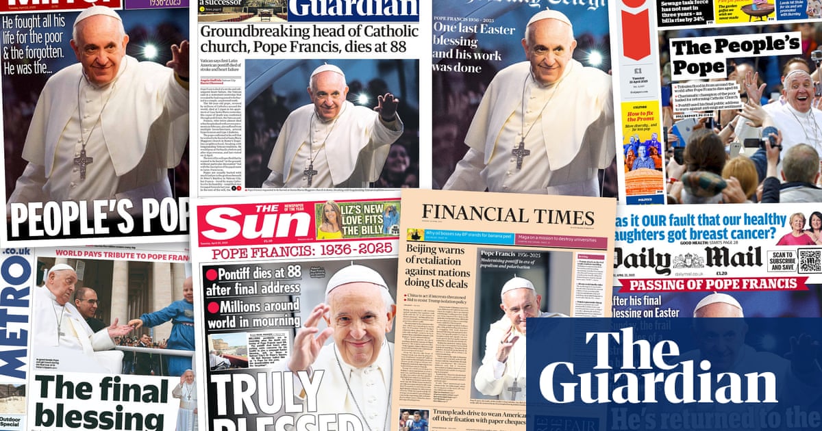 The people's pope': what the papers say about the death of Pope Francis