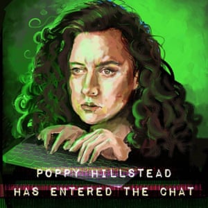 The lady with the log-on … Poppy Hillstead Has Entered The Chat