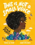 This is Not a Small Voice by Traci N Todd,