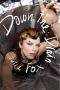 Down the Drain book cover by Julia Fox