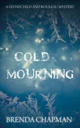 Cold Mourning by Brenda Chapman.