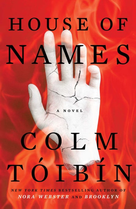 House of Names Colm Toibin
