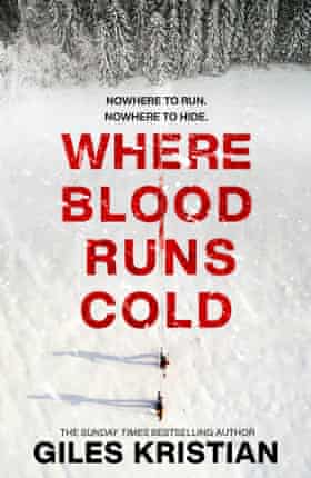How cross-country skiing in Norway became a chilling page-turner | Norway holidays 5 Giles Kristian’s book