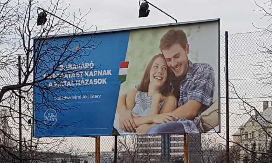 An advert in the Hungarian government’s campaign to boost ‘traditional’ families and increase birth rates