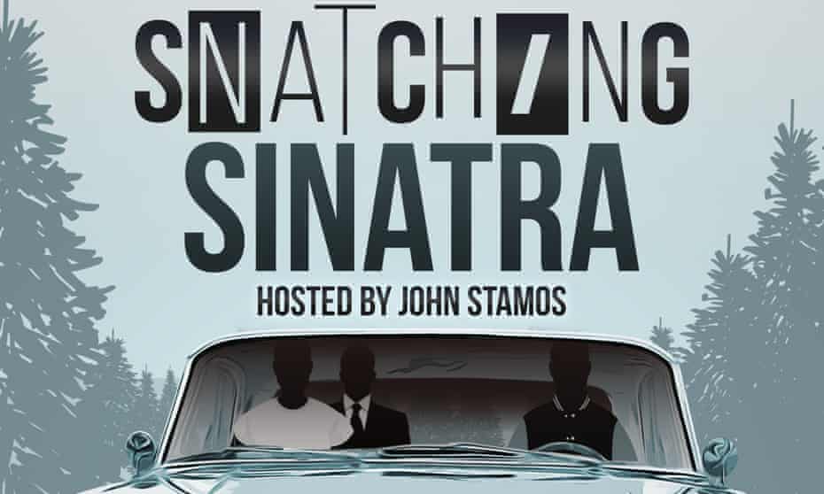 Let’s be Frank ... The Grand Scheme: Snatching Sinatra.