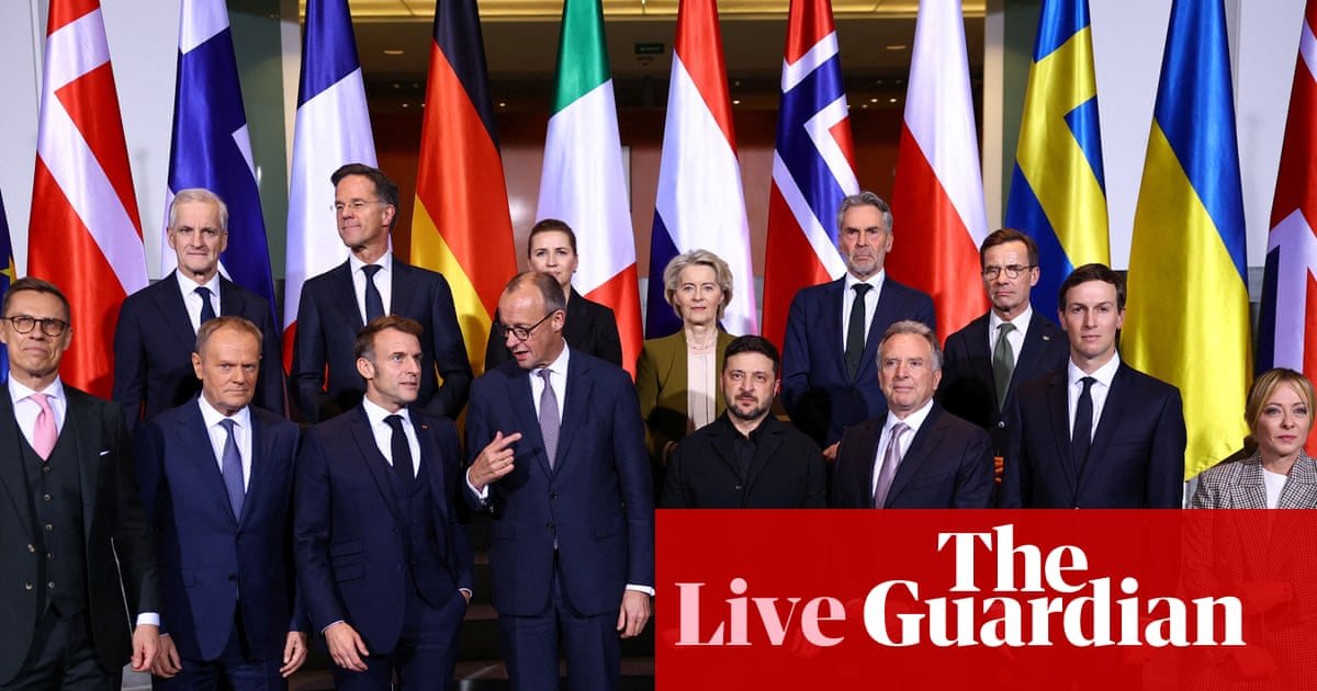 European leaders propose ‘multinational force’ and hail ‘significant progress’ on Ukraine talks – as it happened