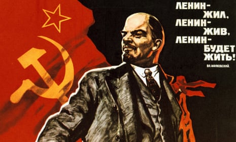 A Soviet propaganda poster declares: ‘Lenin lived, Lenin lives, Long live Lenin.’