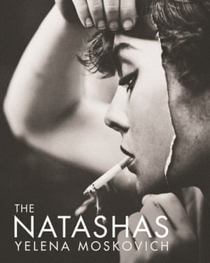 The Natashas by Yelena Moskovich