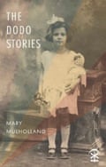 The Dodo Stories by Mary Mulholland