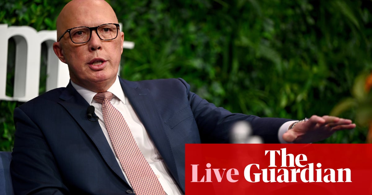 Australia news live: Dutton says truth in political advertising laws ‘probably welcome’ despite Liberals opposing move in 2022
