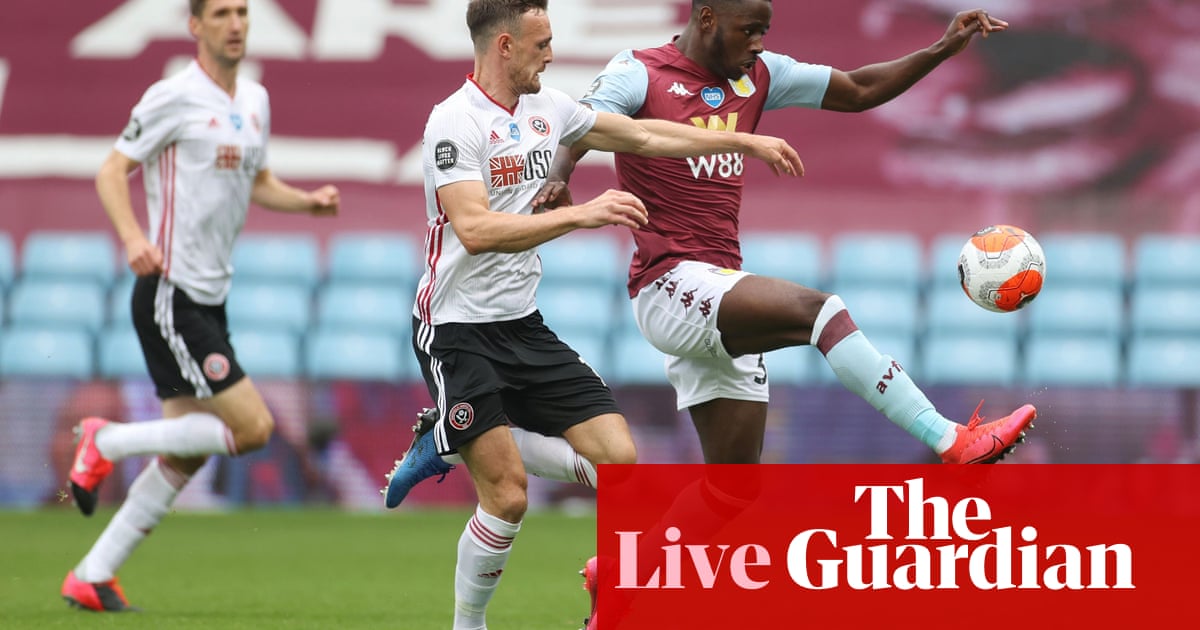 Aston Villa V Sheffield United Premier League Restart Live