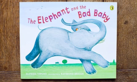 The Elephant and the Bad Baby by Raymond Briggs.