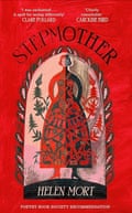 Stepmother by Helen Mort (Chatto & Windus, £12.99)