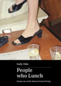 The cover image of People Who Lunch, a collection of essays from Australian writer Sally Olds