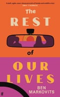 The Rest of Our Lives Ben Markovits