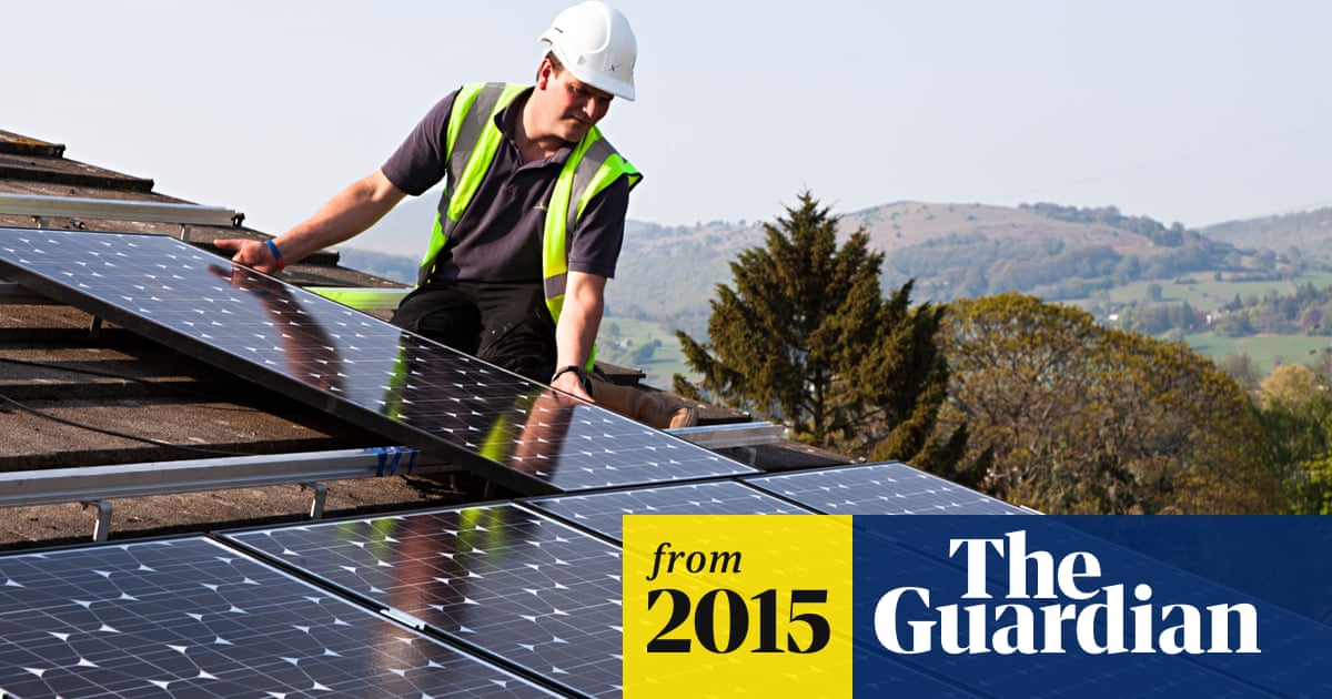 Slashing Household Solar Subsides Will Kill Off Industry Government Told Environment The Guardian