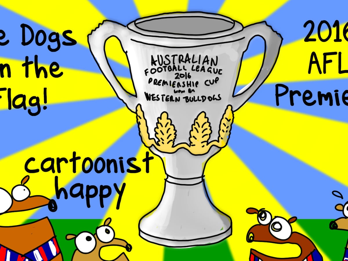 The Bulldogs Win The Flag We Are Premiers I M Losing My Mind First Dog On The Moon Opinion The Guardian