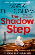 The Shadow Step by Mark Billingham,