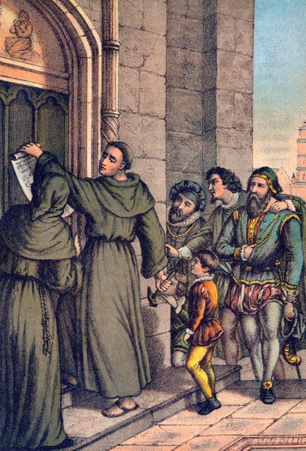 Protest … Martin Luther nails his 95 theses to the door of the castle church of Wittenberg.