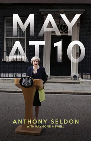 May at 10 by Anthony Seldon