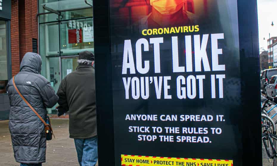 A new message on an advice board by HM Government: ‘Act like you’ve got it, anyone can spread it, Stick to the rules to reduce the spread’