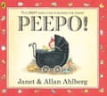 Peepo by Janet and Allan Ahlberg.